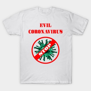 evil coronavirus T-Shirt